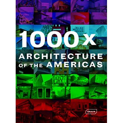 Collectif 1000 X Architecture americas: North America. Central America. Caribbean. South America - Publicité Collectif 1000 X Architecture americas: North America. Central America. Caribbean. South America - Publicité