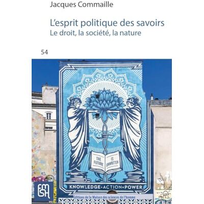 Commaille, Jacques L'esprit politique des savoirs: Le droit, la société, la nature : une mise en perspective - Publicité Commaille, Jacques L'esprit politique des savoirs: Le droit, la société, la nature : une mise en perspective - Publicité