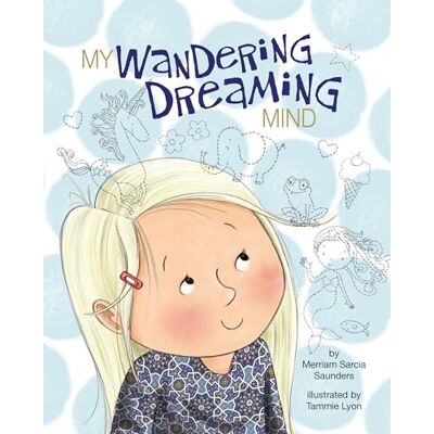 Saunders, Merriam Sarcia My Wandering Dreaming Mind - Publicité Saunders, Merriam Sarcia My Wandering Dreaming Mind - Publicité