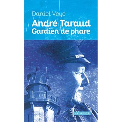 Voyé, Daniel Andre Taraud Gardien de Phare - Publicité Voyé, Daniel Andre Taraud Gardien de Phare - Publicité
