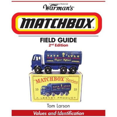 Larson, Tom Warman's Matchbox Field Guide: Values and Identification - Publicité Larson, Tom Warman's Matchbox Field Guide: Values and Identification - Publicité