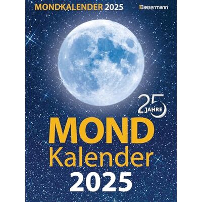 Bassermann Mondkalender 2025: Entspannt durch den Alltag im Einklang mit den Mondphasen. Für Garten, Gesundheit, Pflege, Schönheit, Ernährung, Haushalt u.v.m. Publicité Bassermann Mondkalender 2025: Entspannt durch den Alltag im Einklang mit den Mondphasen. Für Garten, Gesundheit, Pflege, Schönheit, Ernährung, Haushalt u.v.m. Publicité