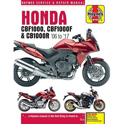 Haynes Honda CBF1000 & CB1000R ('06 To '16) - Publicité Haynes Honda CBF1000 & CB1000R ('06 To '16) - Publicité