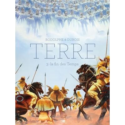 Terre Tome 3 La Fin Des Temps - Publicité Terre Tome 3 La Fin Des Temps - Publicité