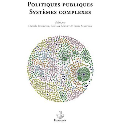 Bourcier, Danièle Politiques publiques, systèmes complexes - Publicité Bourcier, Danièle Politiques publiques, systèmes complexes - Publicité