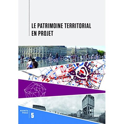 Collectifs Le patrimoine territorial en projet - Publicité Collectifs Le patrimoine territorial en projet - Publicité