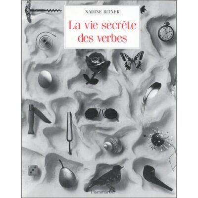 Bitner, Nadine La Vie secrète des verbes - Publicité Bitner, Nadine La Vie secrète des verbes - Publicité
