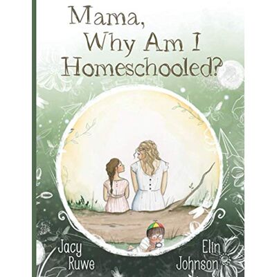 Ruwe, Jacy Mama, Why Am I Homeschooled? - Publicité Ruwe, Jacy Mama, Why Am I Homeschooled? - Publicité