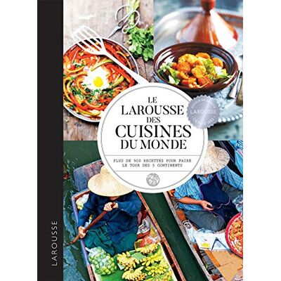 Collectif Larousse des cuisines du monde - Publicité Collectif Larousse des cuisines du monde - Publicité