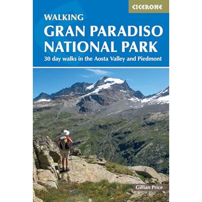 Price, Gillian Walking Gran Paradiso National Park: 30 Day Walks in the Aosta Valley and Piedmont - Publicité Price, Gillian Walking Gran Paradiso National Park: 30 Day Walks in the Aosta Valley and Piedmont - Publicité