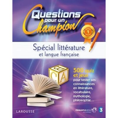 Larousse Spécial littérature et langue française: Questions pour un champion - Publicité Larousse Spécial littérature et langue française: Questions pour un champion - Publicité