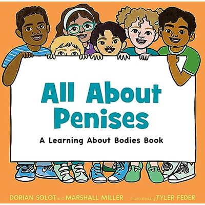 Miller, Dorian Solot and Marshall All about Penises: A Learning about Bodies Book - Publicité Miller, Dorian Solot and Marshall All about Penises: A Learning about Bodies Book - Publicité