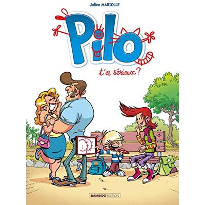 Pilo tome 01 top humour: T'es sérieux ? - Publicité Pilo tome 01 top humour: T'es sérieux ? - Publicité