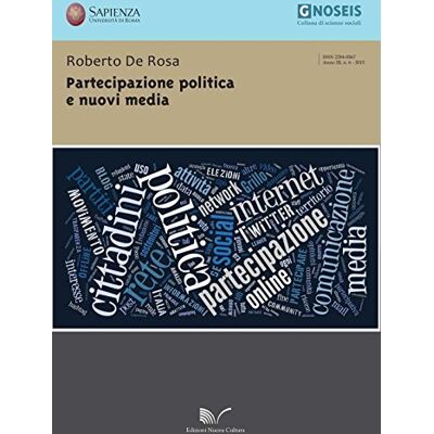 De Rosa, Roberto Partecipazione politica e nuovi media - Publicité De Rosa, Roberto Partecipazione politica e nuovi media - Publicité