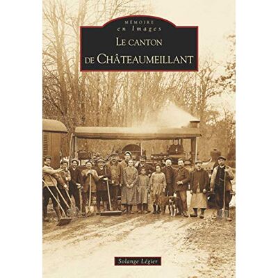 Légier, Solange Châteaumeillant (Canton de) - Publicité Légier, Solange Châteaumeillant (Canton de) - Publicité