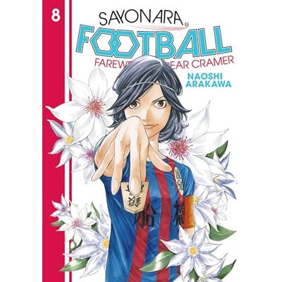 Arakawa, Naoshi Sayonara, Football 8: Farewell, My Dear Cramer - Publicité Arakawa, Naoshi Sayonara, Football 8: Farewell, My Dear Cramer - Publicité