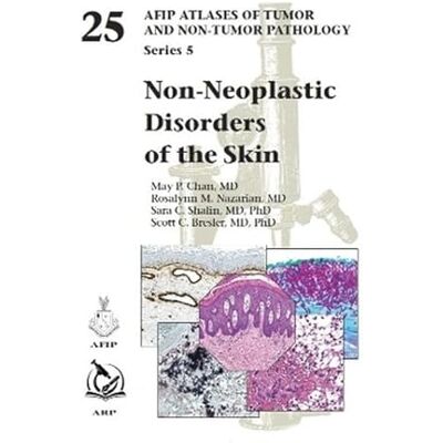 Chan, May P. Non-Neoplastic Disorders of the Skin - Publicité Chan, May P. Non-Neoplastic Disorders of the Skin - Publicité
