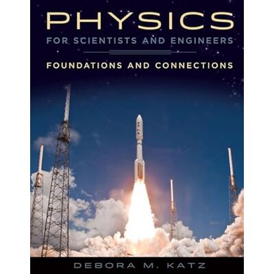Katz, Debora Physics for Scientists and Engineers: Foundations and Connections - Publicité Katz, Debora Physics for Scientists and Engineers: Foundations and Connections - Publicité