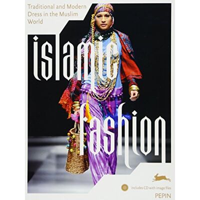 Various Islamic Fashion: Traditional and Modern Dress in the Muslim World - Publicité Various Islamic Fashion: Traditional and Modern Dress in the Muslim World - Publicité