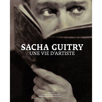 Collectifs Sacha Guitry: Une vie d'artiste - Publicité Collectifs Sacha Guitry: Une vie d'artiste - Publicité