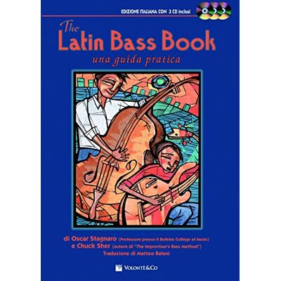 Stagnaro, Oscar The Latin Bass Book: Una Guida Pratica - Publicité Stagnaro, Oscar The Latin Bass Book: Una Guida Pratica - Publicité