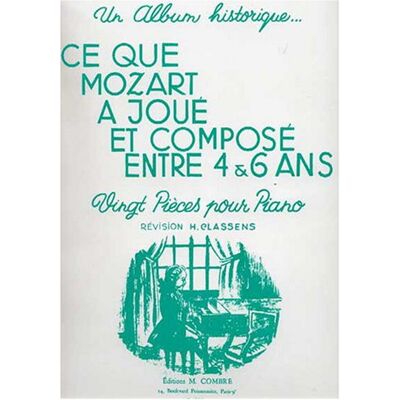 Mozart, Wa Ce que mozart a joue et compose entre 4 et 6 ans --- piano - Publicité Mozart, Wa Ce que mozart a joue et compose entre 4 et 6 ans --- piano - Publicité