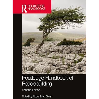 Routledge Handbook of Peacebuilding - Publicité Routledge Handbook of Peacebuilding - Publicité