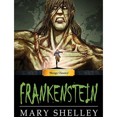 Shelly, Mary Manga Classics Frankenstein - Publicité Shelly, Mary Manga Classics Frankenstein - Publicité