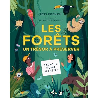 French, Jess LES FORÊTS, UN TRÉSOR À PRÉSERVER - Publicité French, Jess LES FORÊTS, UN TRÉSOR À PRÉSERVER - Publicité