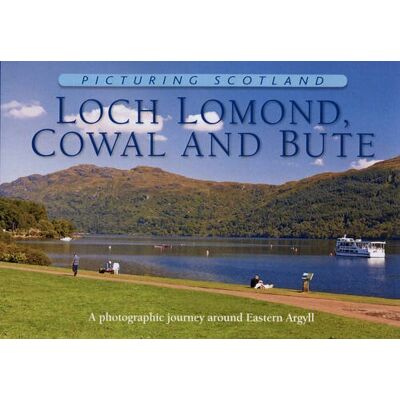 Nutt, Colin Loch Lomond, Cowal & Bute: Picturing Scotland: A photographic journey around Eastern Argyll - Publicité Nutt, Colin Loch Lomond, Cowal & Bute: Picturing Scotland: A photographic journey around Eastern Argyll - Publicité