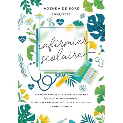 editions, Gringolivier Agenda de bord 2026/2027 infirmier scolaire: Carnet de bord et carnet de notes A4 - Publicité editions, Gringolivier Agenda de bord 2026/2027 infirmier scolaire: Carnet de bord et carnet de notes A4 - Publicité