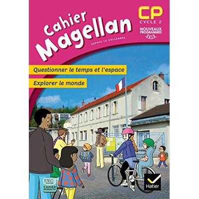 Le Callennec, Sophie Magellan Questionner le temps et l'espace CP éd. 2016 Cahier de l'élève - Publicité Le Callennec, Sophie Magellan Questionner le temps et l'espace CP éd. 2016 Cahier de l'élève - Publicité
