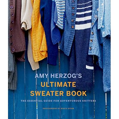 Herzog, Amy Amy Herzog's Ultimate Sweater Book - Publicité Herzog, Amy Amy Herzog's Ultimate Sweater Book - Publicité