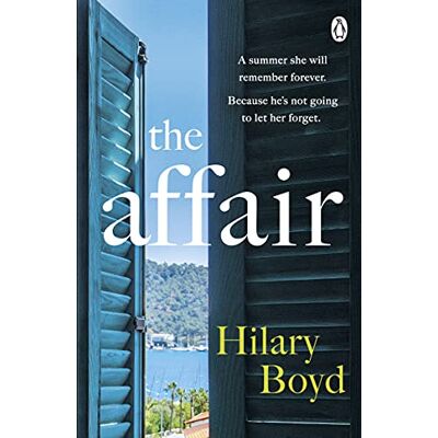 Boyd, Hilary The Affair: Escape to Lake Como with this year’s most intoxicating and emotionally gripping read - Publicité Boyd, Hilary The Affair: Escape to Lake Como with this year’s most intoxicating and emotionally gripping read - Publicité