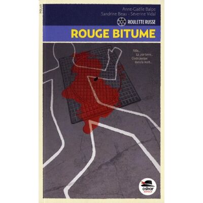 Balpe, Anne-Gaëlle ROUGE BITUME ROULETTE RUSSE T 2 - Publicité Balpe, Anne-Gaëlle ROUGE BITUME ROULETTE RUSSE T 2 - Publicité