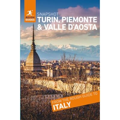 Belford, Ros Rough Guides Snapshot Turin, Piemont & Valle d'Aosta (Travel Guide Insider Tips Must-See Sights Color Maps Phrasebooks) - Publicité Belford, Ros Rough Guides Snapshot Turin, Piemont & Valle d'Aosta (Travel Guide Insider Tips Must-See Sights Color Maps Phrasebooks) - Publicité