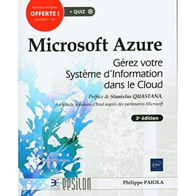 Païola, Philippe Microsoft Azure: Gérez votre système d'information dans le cloud - Publicité Païola, Philippe Microsoft Azure: Gérez votre système d'information dans le cloud - Publicité