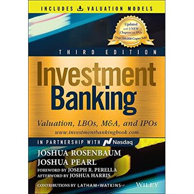 Rosenbaum, Joshua Investment Banking: Valuation, LBOs, M&A, and IPOs - Publicité Rosenbaum, Joshua Investment Banking: Valuation, LBOs, M&A, and IPOs - Publicité