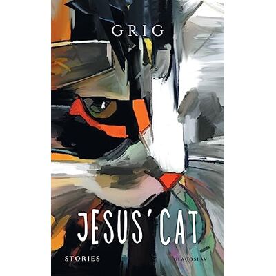 Shashikyan (Aka Grig), Grigor Jesus' Cat: Stories - Publicité Shashikyan (Aka Grig), Grigor Jesus' Cat: Stories - Publicité