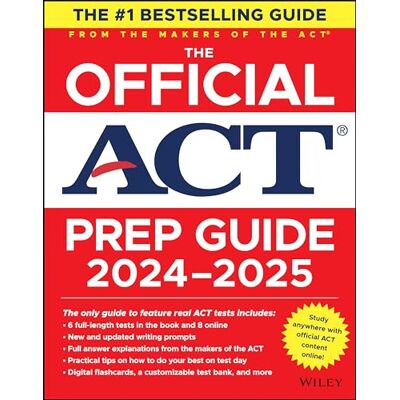 The Official ACT Prep Guide 2024-2025 - Publicité The Official ACT Prep Guide 2024-2025 - Publicité