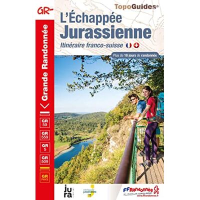 Collectif L'Echappée Jurassienne: Itinéraire franco-suisse - Publicité Collectif L'Echappée Jurassienne: Itinéraire franco-suisse - Publicité