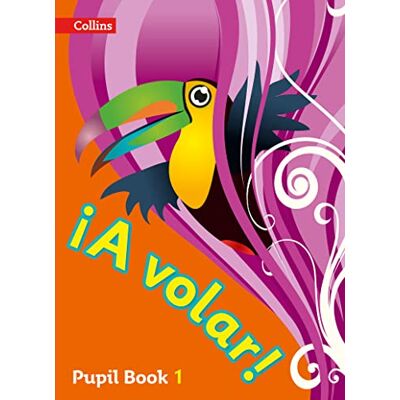 Collins A volar Pupil Book Level 1: Primary Spanish for the Caribbean - Publicité Collins A volar Pupil Book Level 1: Primary Spanish for the Caribbean - Publicité
