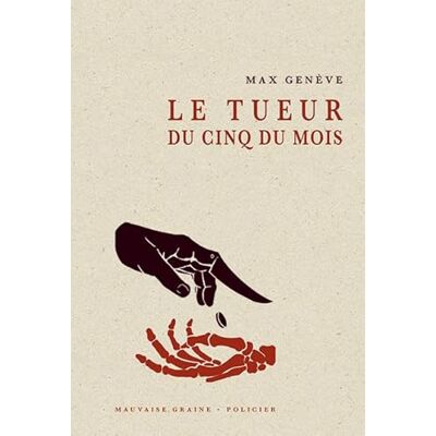Genève, Max Le tueur du cinq du mois - Publicité Genève, Max Le tueur du cinq du mois - Publicité