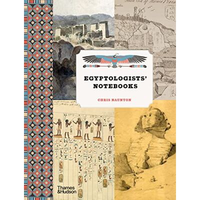 Naunton, Chris Egyptologists’ Notebooks - Publicité Naunton, Chris Egyptologists’ Notebooks - Publicité