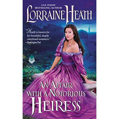 Heath, Lorraine An Affair with a Notorious Heiress: A Scandalous Gentlemen of St. James Regency Historical Romance Novel - Publicité Heath, Lorraine An Affair with a Notorious Heiress: A Scandalous Gentlemen of St. James Regency Historical Romance Novel - Publicité