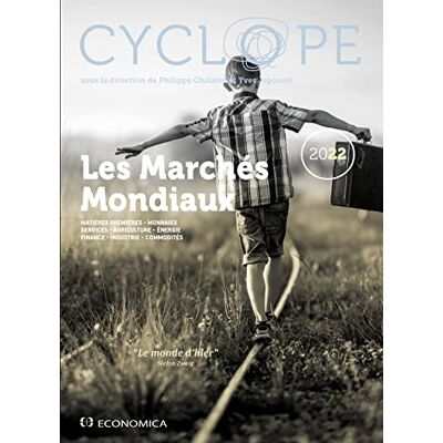 Les marchés mondiaux: CyclOpe "Le monde d'hier - Publicité Les marchés mondiaux: CyclOpe "Le monde d'hier - Publicité