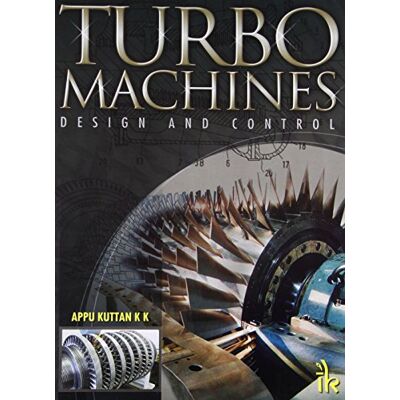 Kuttan, Appu Turbo Machines Design and Control - Publicité Kuttan, Appu Turbo Machines Design and Control - Publicité