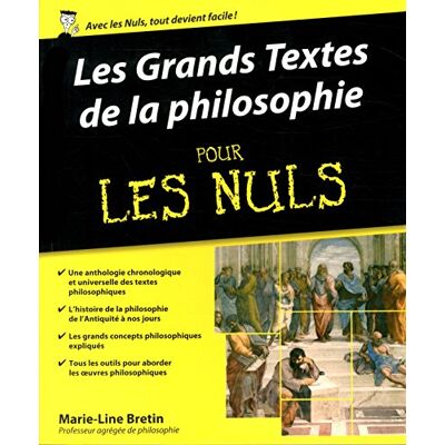 Bretin, Marie Les Grands Textes de la Philosophie pour les Nuls: philosophie,grands penseurs, concepts, histoire de la pensée - Publicité Bretin, Marie Les Grands Textes de la Philosophie pour les Nuls: philosophie,grands penseurs, concepts, histoire de la pensée - Publicité