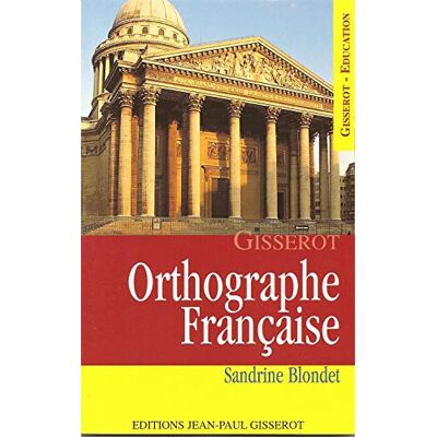 Blondet, Sandrine Orthographe française - Publicité Blondet, Sandrine Orthographe française - Publicité