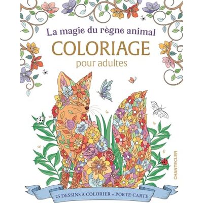 Collectif La magie du règne animal Coloriage pour adultes (avec boîte porte-carte) - Publicité Collectif La magie du règne animal Coloriage pour adultes (avec boîte porte-carte) - Publicité